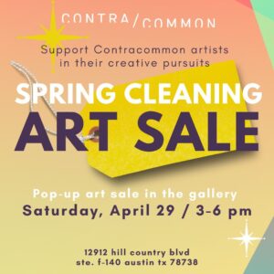 Spring Cleaning Art Sale @ Contracommon