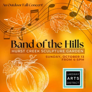 Arts in the Afternoon: Band of the Hills @ Hurst Creek Sculpture Garden