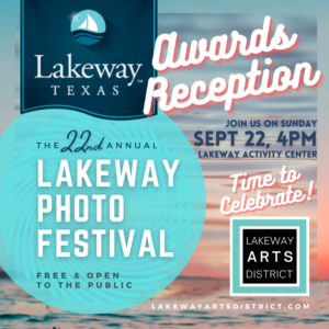 2024 Lakeway Photo Festival Awards Reception @ Lakeway Activity Center