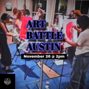 Art Battle Austin @ Music Hill Ranch