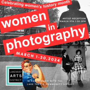 Art Reception: Women in Photography @ Lake Travis Community Library